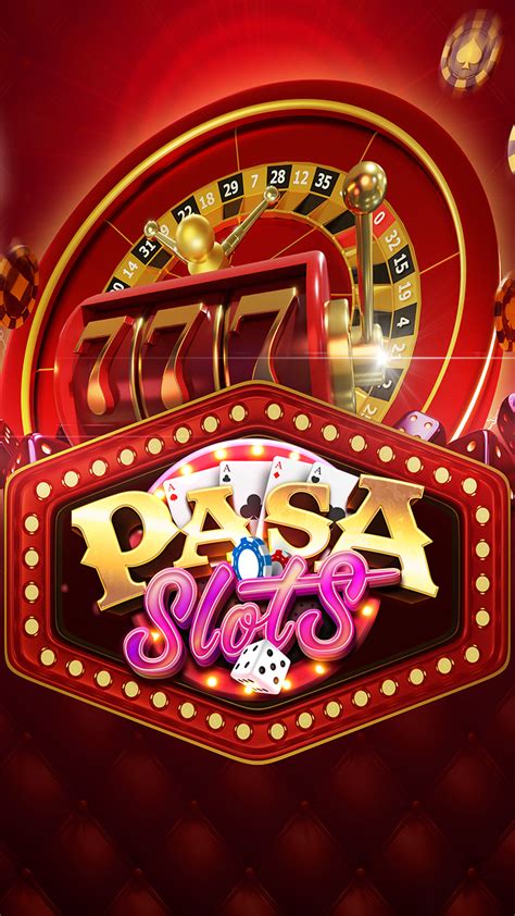 pasa slots